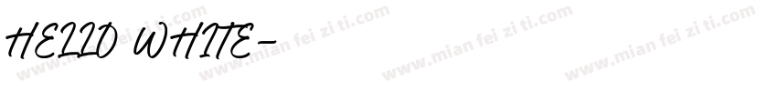 HELLO WHITE字体转换